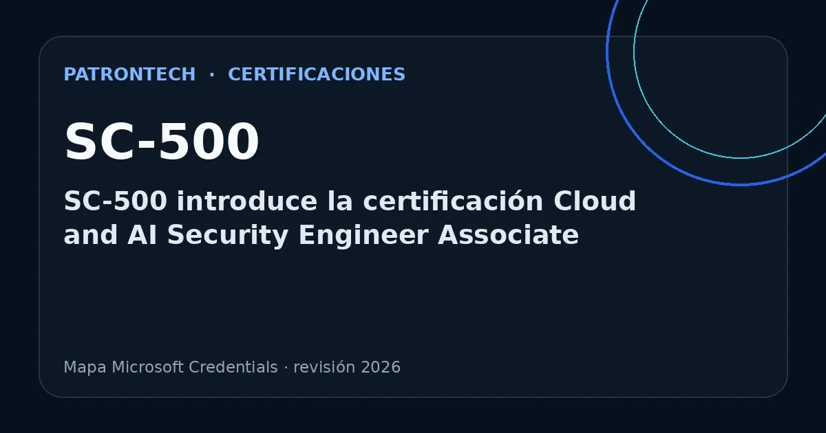 Portada editorial de PatronTech sobre SC-500 y cambios de certificaciones Microsoft en 2026